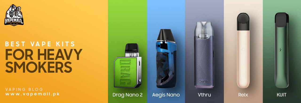 Best Vape Pod Kits For Heavy Smokers – VapeMall