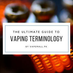 The Vaping Dictionary - Everything You Wanted To Know About Vape Termi   VapeMall